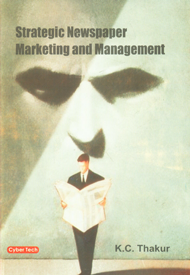 Strategic Newspaper Marketing and Management,8178846306,9788178846309