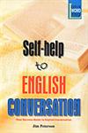 Self Help to English Conversation Your Success Guide to English Conversation 1st Edition,8183821332,9788183821339