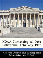 NOAA Climatological Data California, February 1998,1249259991,9781249259992
