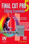 Final Cut Pro 5 Editing Essentials 1st Edition,1578202868,9781578202867