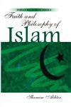 Faith and Philosophy of Islam,8178357194,9788178357195