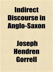 Indirect Discourse in Anglo-Saxon,1152837931,9781152837935