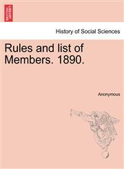 Rules and list of Members. 1890.,1240920415,9781240920419