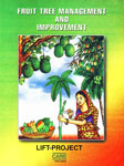 Fruit Tree Management and Improvement A Technical Reference Manual