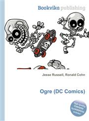 Ogre (DC Comics),5511435023,9785511435022