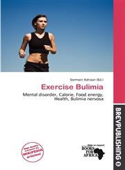 Exercise Bulimia,6201818928,9786201818927