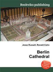 Berlin Cathedral,5512234145,9785512234143