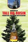 Handbook on Tall Oil Rosin Production Processing and Utilization,8178331519,9788178331515