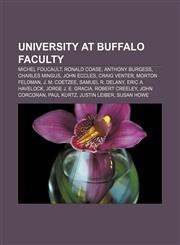 University at Buffalo faculty Michel Foucault, Ronald Coase, Anthony Burgess, Charles Mingus, John Eccles, Craig Venter, Morton Feldman,1156650267,9781156650264