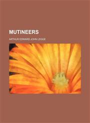 Mutineers,115088696X,9781150886966