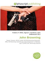 John Browning,6130729324,9786130729325