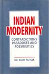 Indian Modernity Contradictions, Paradoxes and Possibilities,812120612X,9788121206129