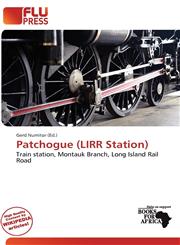 Patchogue (LIRR Station),620047091X,9786200470911