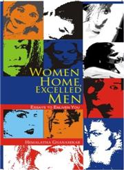 Women Home, Excelled Men An Essays to Enliven You,8178357267,9788178357263