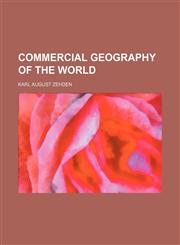 Commercial Geography of the World,1458821609,9781458821607
