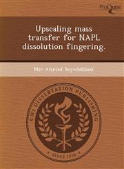Upscaling mass transfer for NAPL dissolution fingering.,1249093538,9781249093534