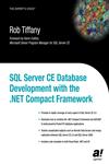 SQL Server CE Database Development with the .Net Compact Framework,1590591194,9781590591192