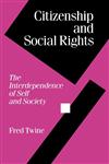 Citizenship and Social Rights The Interdependence of Self and Society,0803986149,9780803986145