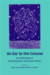 An Ear to the Ground An Anthology of Contemporary American Poetry,0820311235,9780820311234