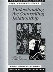 Understanding the Counselling Relationship,0761957855,9780761957850
