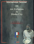 International Seminar on Air Pollution in Dhaka City, Dhaka, October 30, 2001