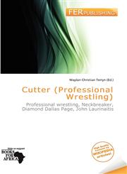 Cutter (Professional Wrestling),6138042018,9786138042013