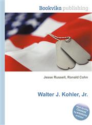 Walter J. Kohler, Jr.,5511473049,9785511473048