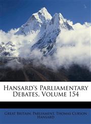 Hansard's Parliamentary Debates, Volume 154,1175427330,9781175427335