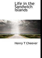 Life in the Sandwich Islands,1115916270,9781115916271