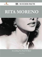 Rita Moreno 171 Success Facts - Everything You Need to Know about Rita Moreno,1488549397,9781488549397