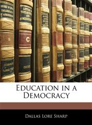 Education in a Democracy,1141654105,9781141654109