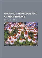 God and the people, and other sermons,1154717569,9781154717563