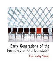 Early Generations of the Founders of Old Dunstable,1115197703,9781115197700