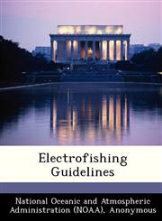 Electrofishing Guidelines,1249256062,9781249256069