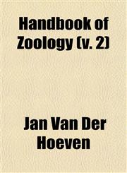 Handbook of Zoology (v. 2),1153381583,9781153381581