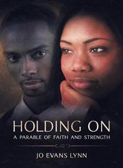 Holding on A Parable of Faith and Strength,1625161115,9781625161116