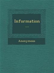 Information...,1249927293,9781249927297