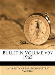 Bulletin Volume v.57 1965,1174665483,9781174665486