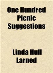 One Hundred Picnic Suggestions,1153896230,9781153896238