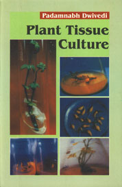 Plant Tissue Culture 1st Edition,8172333579,9788172333577