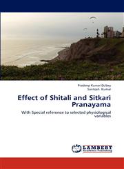 Effect of Shitali and Sitkari Pranayama,3659232173,9783659232176