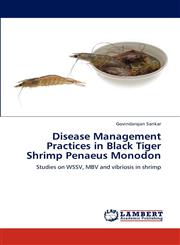Disease Management Practices in Black Tiger Shrimp Penaeus Monodon,3848418487,9783848418480