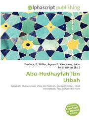 Abu-Hudhayfah Ibn Utbah,6135521020,9786135521023