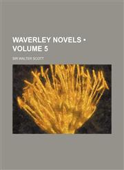 Waverley Novels (Volume 5),1459055624,9781459055629
