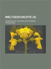 Weltgeschichte (5),1153525550,9781153525558