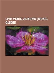 Live Video Albums (Music Guide) I Am... World Tour, I Am... Yours: An Intimate Performance at Wynn Las Vegas, Ten (Pearl Jam Album), Live at Roseland,1230677321,9781230677323