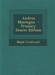 Andrea Mantegna - Primary Source Edition,1295402963,9781295402960