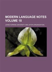 Modern language notes Volume 18,1130353486,9781130353488