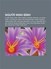 Người Ninh Bình Lê Đại Hành, Đinh Tiên Hoàng, Dương Vân Nga, Vũ Phạm Khải, Lý Quốc Sư, Ninh Tốn, Nguyễn Bặc, Phan Thị Bích Hằng, Đinh Liễn,1233876104,9781233876105