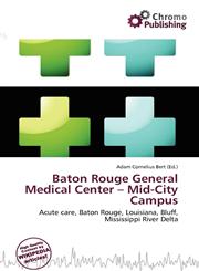Baton Rouge General Medical Center - Mid-City Campus,6136859769,9786136859767